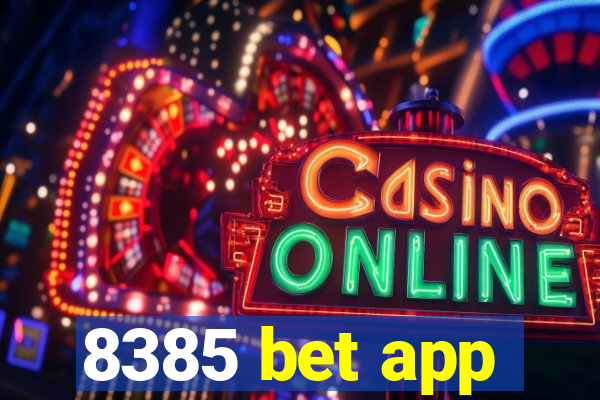 8385 bet app